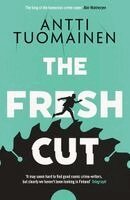Antti Tuomainen - Fresh Cut, Inbunden