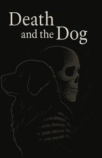 bokomslag Death and the Dog