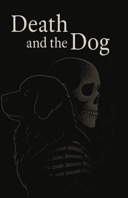 bokomslag Death and the Dog