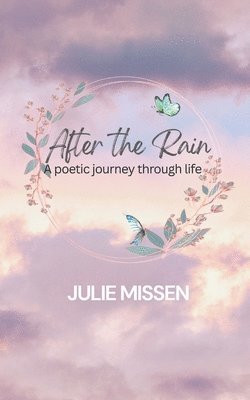 Julie Missen - After The Rain, Häftad