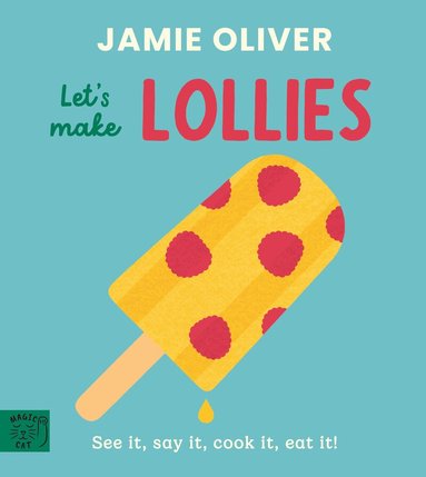 Jamie Oliver - Let's Make Lollies, Kartonnage