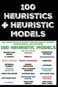 bokomslag 100 Heuristics and Heuristic Models