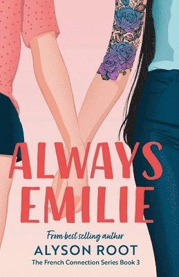 bokomslag Always Emilie: A Sapphic Romance
