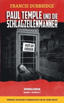 bokomslag Paul Temple und die Schlagzeilenmänner