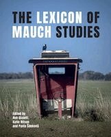 Rob Gioielli, Katie Ritson, Pavla Šimková - Lexicon of Mauch Studies, Häftad