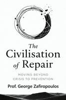 George Zafiropoulos - Civilisation of Repair, Häftad