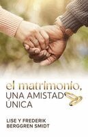 Lise y Frederik Berggren Smidt - El matrimonio, una amistad única, Häftad