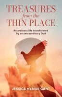 JESSICA HYMUS-GANT - Treasures from the Thin Place, Häftad