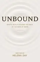Helena Day - Unbound, Häftad. Tillgänglighet: Lägg i varukorg