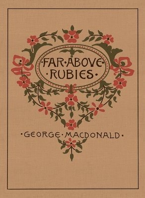 Far Above Rubies 1
