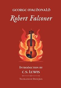 bokomslag Robert Falconer: Unabridged Translation, Standard Edition