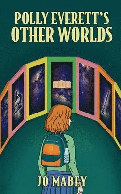 Jo Mabey - Polly Everett's Other Worlds, Häftad. Tillgänglighet: Lägg i varukorg