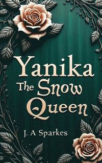 bokomslag Yanika the snow Queen
