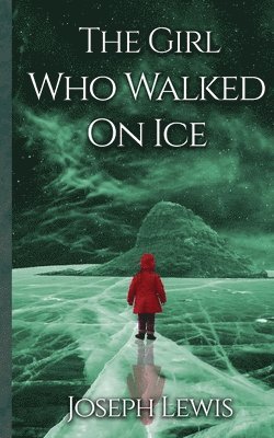Girl Who Walked On Ice