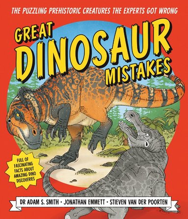Jonathan Emmett, Adam S. Smith - Great Dinosaur Mistakes, Häftad