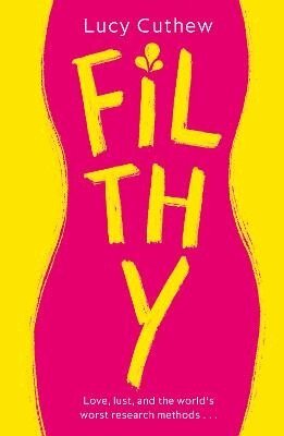 Lucy Cuthew - Filthy, Häftad