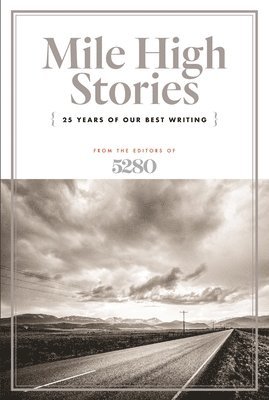bokomslag Mile High Stories