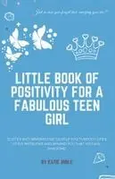 Katie Smile - Little Book of Positivity for a Fabulous Teen Girl, Häftad. Tillgänglighet: Lägg i varukorg
