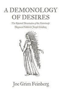 bokomslag A Demonology of Desires