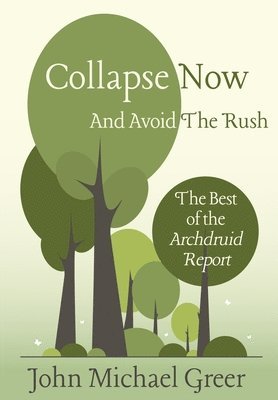 Collapse Now and Avoid the Rush