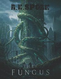 bokomslag The Fungus