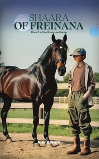 bokomslag Shaara of Freinana: Book Three of the Shaarvan Series