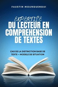 bokomslag Expertise Du Lecteur En Comprehension de Textes