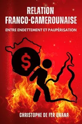 Christophe de Fer Onana - Relation Franco-Camerounaise, Häftad. Tillgänglighet: Lägg i varukorg