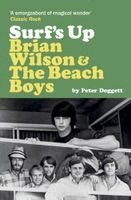 Peter Doggett - Surf's Up: Brian Wilson and The Beach Boys, Häftad