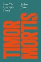 Richard Coker - Timor Mortis, Inbunden