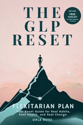 Orla Rose - GLP Reset, Häftad