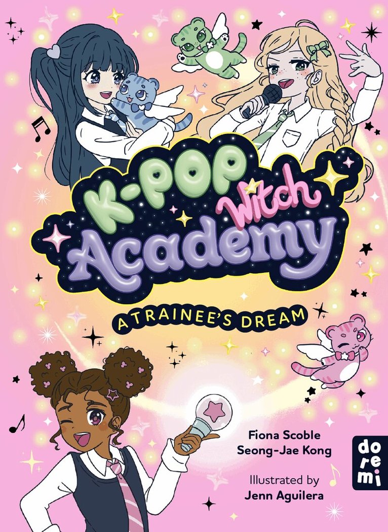 Fiona Scoble - K-Pop Witch Academy: A Trainee's Dream, Häftad