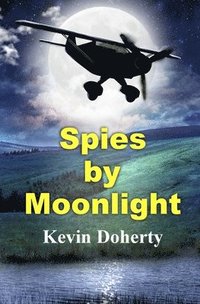 bokomslag Spies By Moonlight