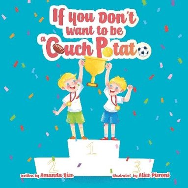bokomslag If You Don't Want to Be a Couch Potato