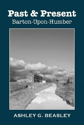 bokomslag Past & Present: Barton-Upon-Humber