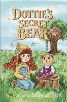 Daisa Morgan - Dottie's Secret Bear, Häftad