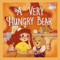 Daisa Morgan - Very Hungry Bear, Häftad