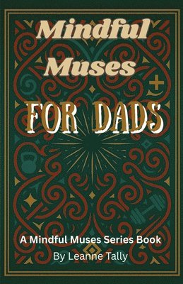 bokomslag Mindful Muses For Dads