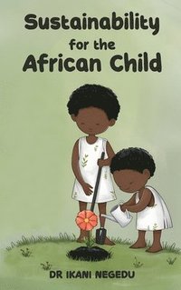 bokomslag Sustainability for the African Child