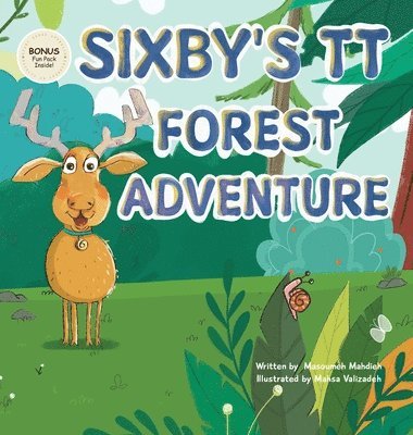 bokomslag Sixby's TT Forest Adventure: A Revolutionary Story-Based Way to Learn the 6 Times Table