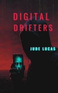 bokomslag Digital Drifters