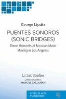 George Lipsitz - Puentes Sonoros (Sonic Bridges), Häftad