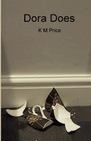 K M Price - Dora Does, Häftad