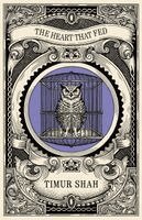 Timur Shah - Heart That Fed, Häftad