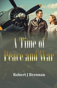 bokomslag Time of Peace and War