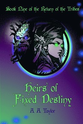 Heirs of Fixed Destiny
