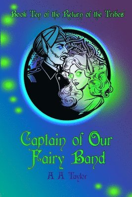 Captain of Our Fairy Band