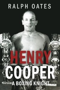 bokomslag Sir Henry Cooper - A Boxing Knight