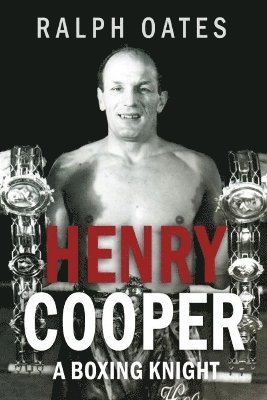 bokomslag Sir Henry Cooper - A Boxing Knight