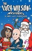Chris Lynch - Lucy Wilson Mysteries: A Very Lucy Christmas, Häftad